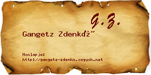 Gangetz Zdenkó névjegykártya